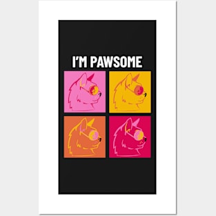 I'm Pawsome Awesome Cool Cat Posters and Art